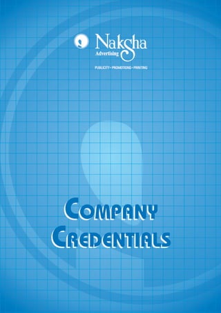 Naksha Advertising - Company Credentials