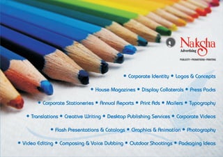 Naksha Advertising - Company Credentials