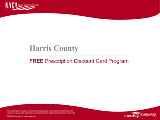 Harris County FREE  Prescription Discount Card Program 