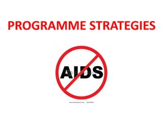 PROGRAMME STRATEGIES
 