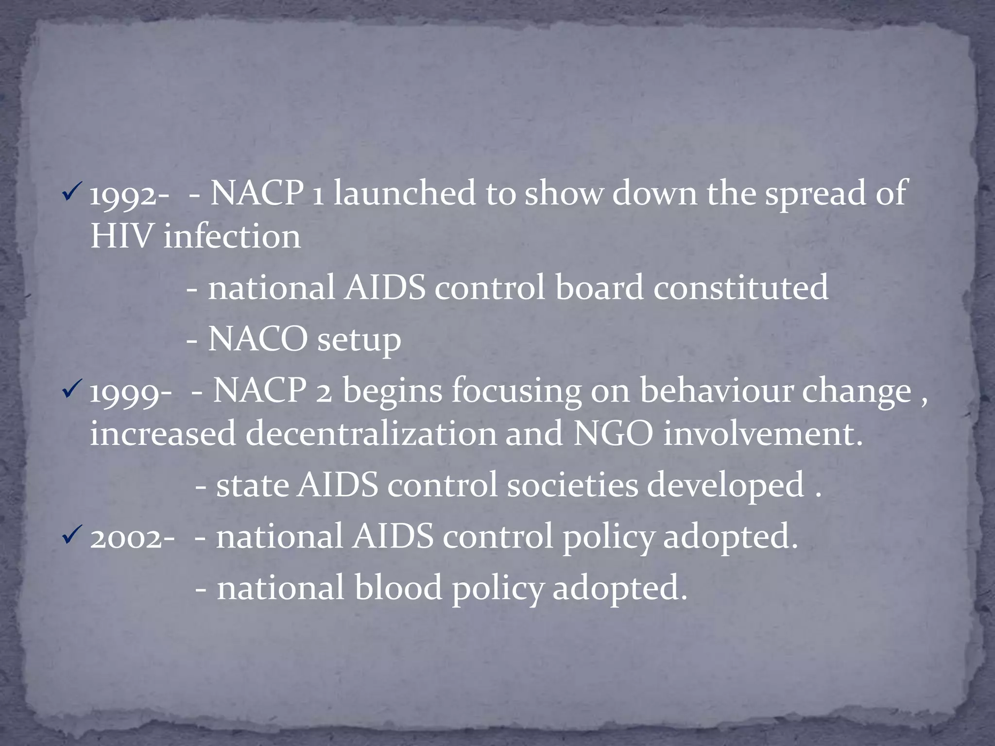 NATIONAL AIDS CONTROL PROGRAMME (NACP) | PPTX