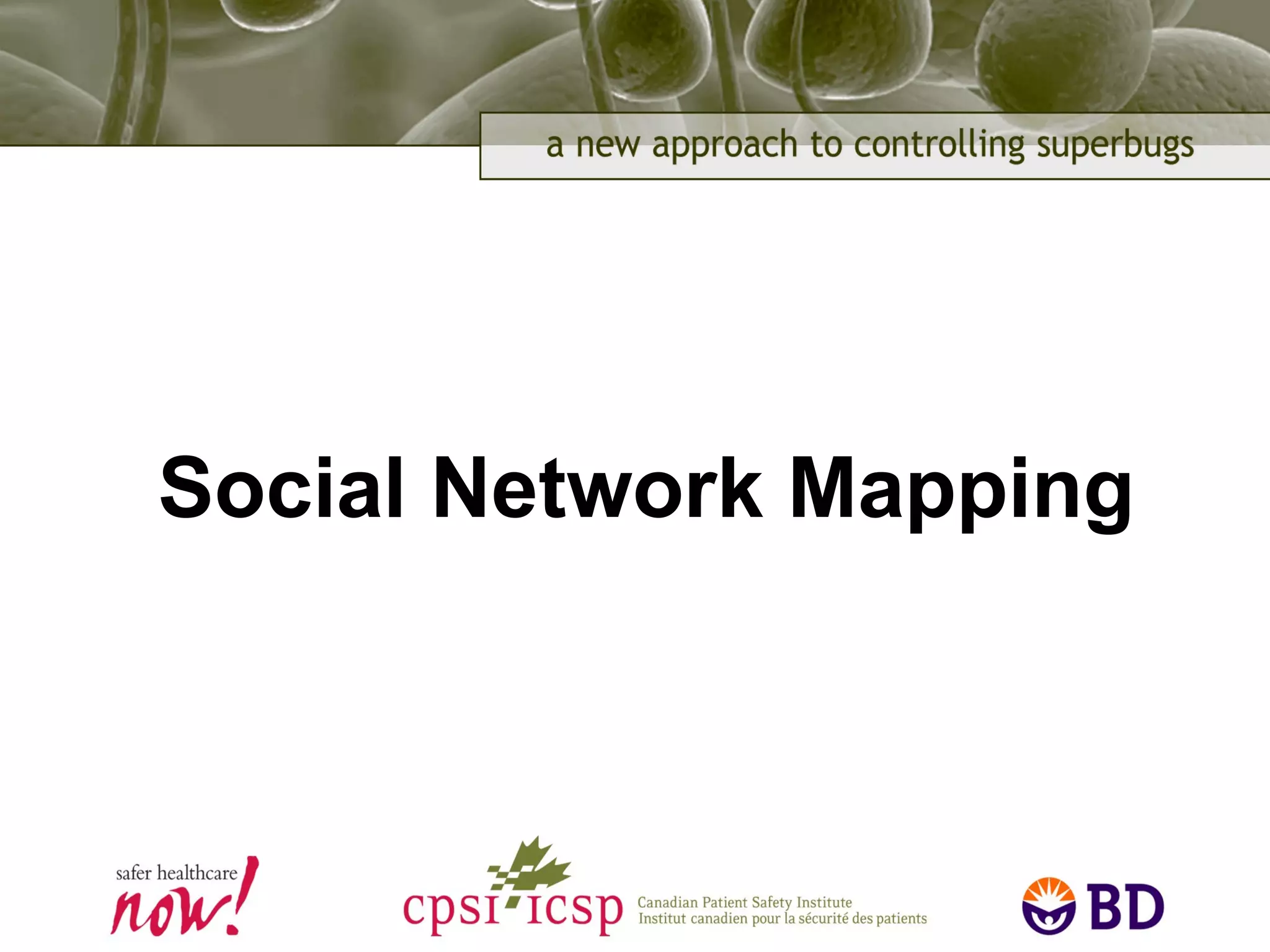 Social Network Mapping
 
