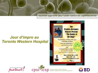 Jour d’impro au  Toronto Western Hospital 