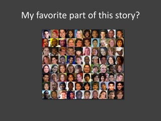 My favorite part of this story?
 