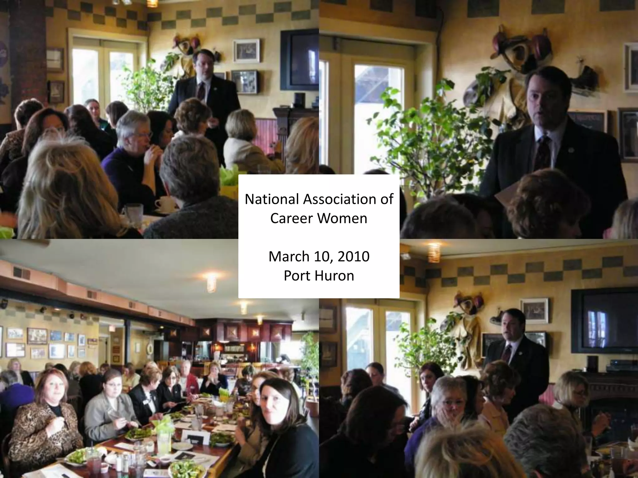 National Association of Career WomenMarch 10, 2010Port Huron