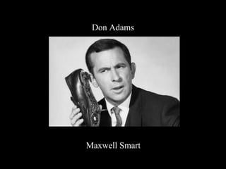 Don Adams Maxwell Smart 