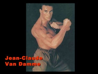 Jean-Claude Van Damme 
