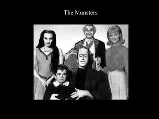 The Munsters 