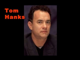Tom Hanks 
