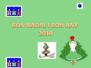 BON NADAL I BON ANY 2010