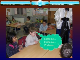 Carbó no... Carbó no... Porfaaaa... 