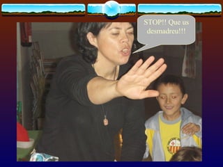 STOP!! Que us desmadreu!!! 