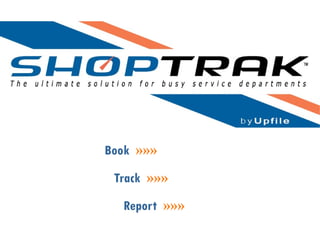 Book  »»» Track  »»» Report  »»» 