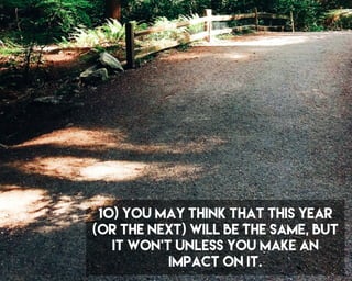 ㄀　⤀ 礀漀甀 洀愀礀 琀栀椀渀欀 琀栀愀琀 琀栀椀猀 礀攀愀爀 
⠀漀爀 琀栀攀 渀攀砀琀⤀ 眀椀氀氀 戀攀 琀栀攀 猀愀洀攀Ⰰ 戀甀琀 
椀琀 眀漀渀ᤠ琀 甀渀氀攀猀猀 礀漀甀 洀愀欀攀 愀渀 
椀洀瀀愀挀琀 漀渀 椀琀⸀
 