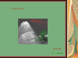 (Anónimo) 09-10-08 