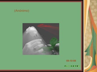(Anónimo) 09-10-08 