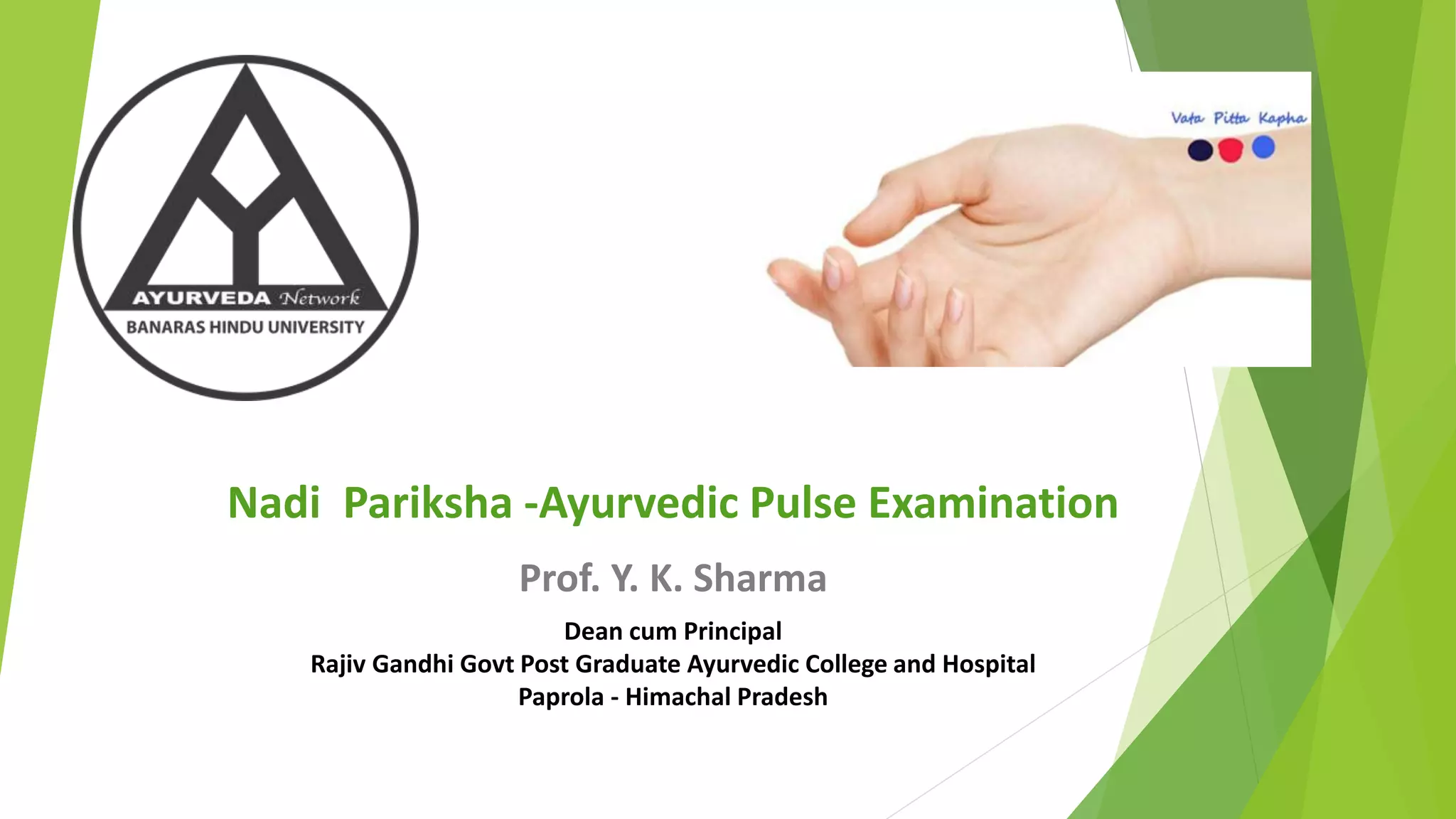 Nadi Pariksha - Ayurvedic Pulse Examination | PPT