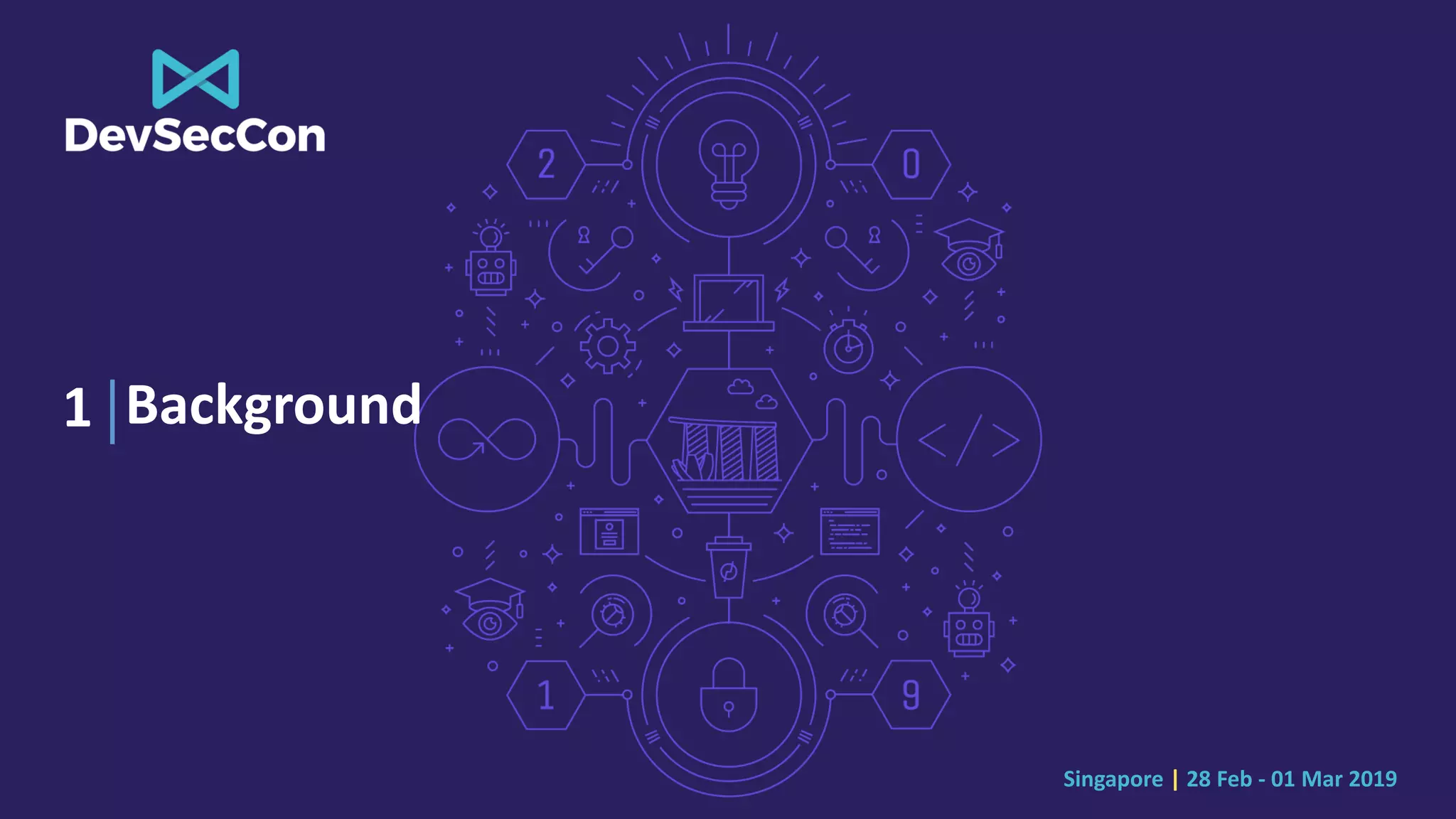 Singapore | 28 Feb - 01 Mar 2019
Background1
 