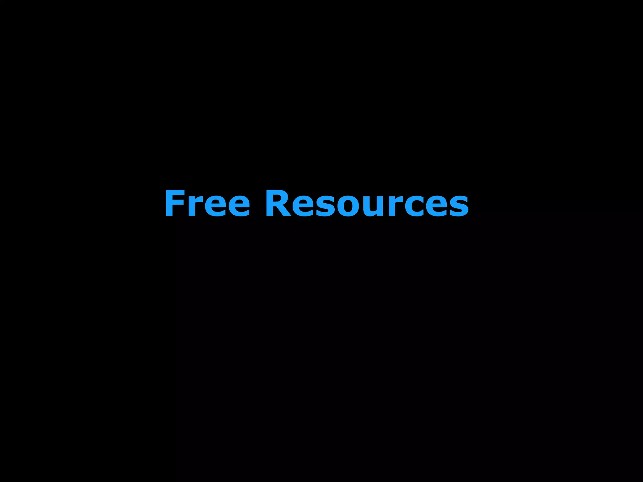 Free Resources
 