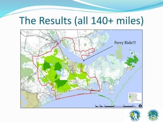 The Results (all 140+ miles) 
Ferry Ride!!! 
 