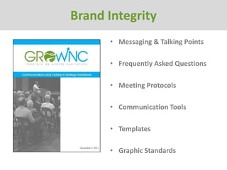Brand Integrity
Brand Integrity
      • Messaging & Talking Points

      • Frequently Asked Questions

      • Meeting Protocols

      • Communication Tools

      • Templates

      • Graphic Standards
 