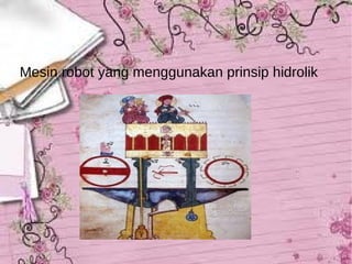 Mesin robot yang menggunakan prinsip hidrolik 