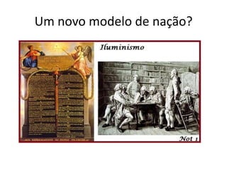 Um novo modelo de nação?
 