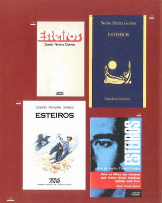 Soeiro Pereira Gomes
SOEIRO PEREIRA GOMES
ESTEIROS
CAMII-IO
JOVENS
GRANDES RO'v1Af'CES DA LITERATURA ..JVENIL
 