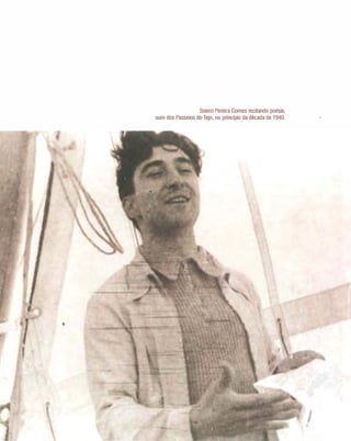 Soeiro Pereira Gomes recitando poesia,
num dos Passeios do Tejo, no princípio da década de 1940.
 