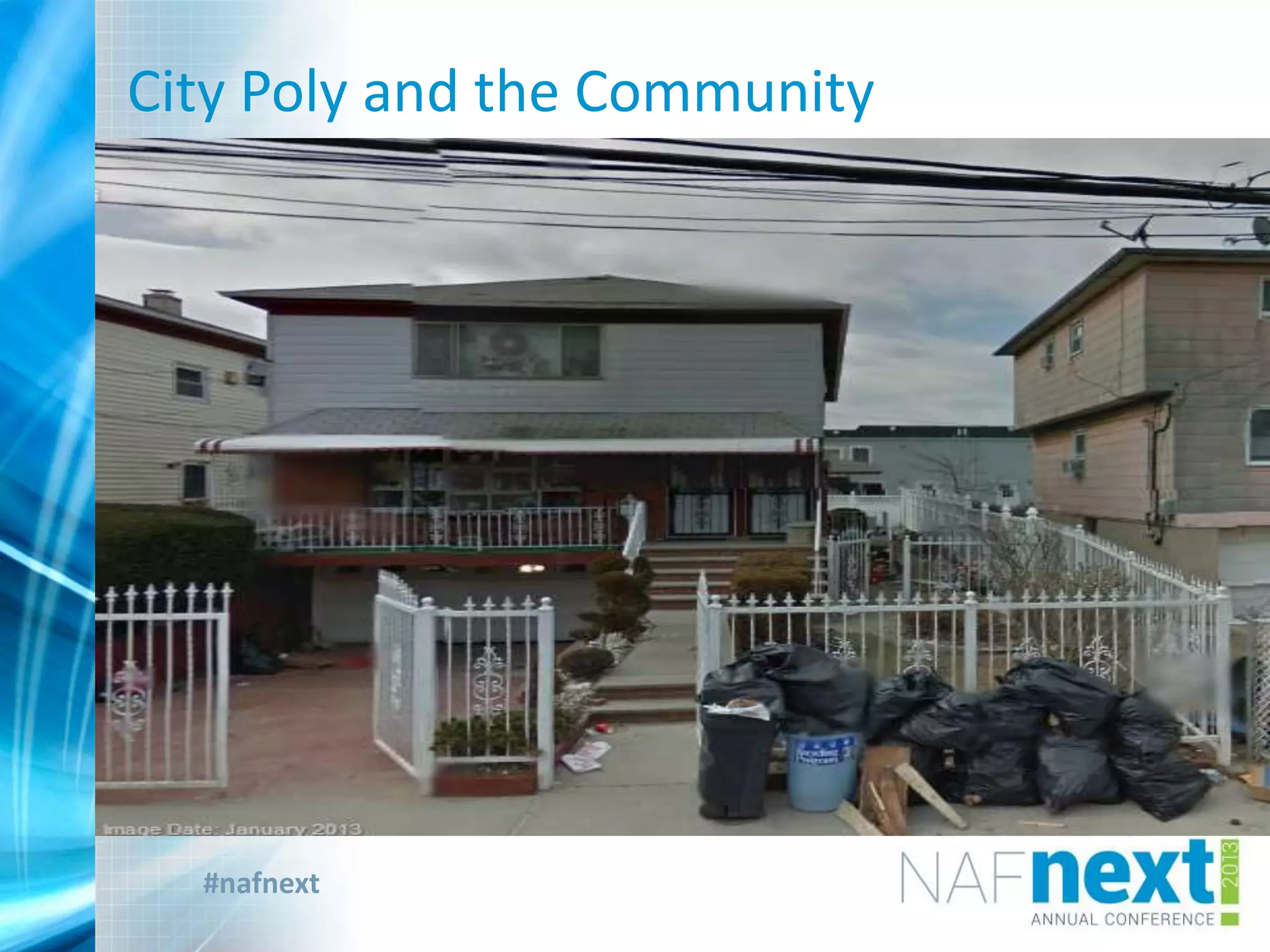 #nafnext
City Poly and the Community
 