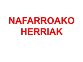 NAFARROAKO HERRIAK 