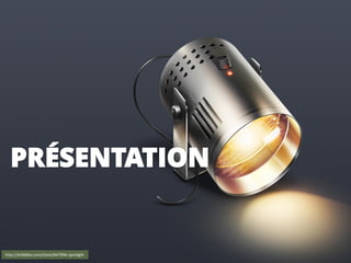 PRÉSENTATION

http://dribbble.com/shots/647096-spotlight

 