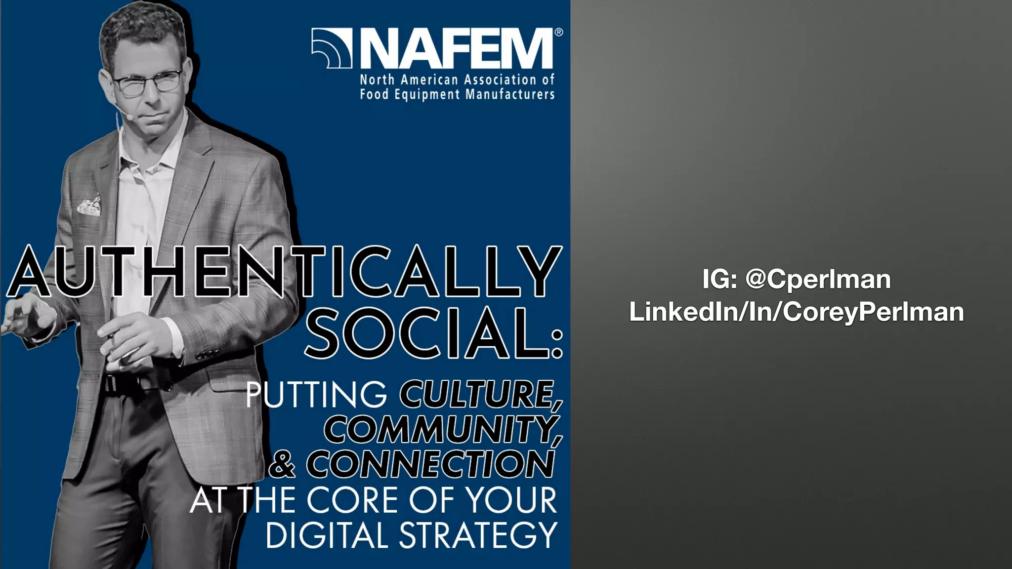 IG: @Cperlman
LinkedIn/In/CoreyPerlman