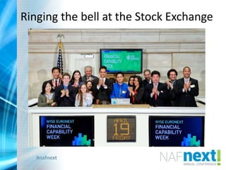#nafnext
Ringing the bell at the Stock Exchange
 