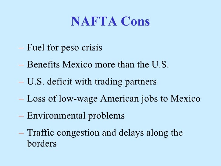 Nafta Pros And Cons Chart