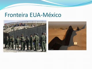 Fronteira EUA-México
 