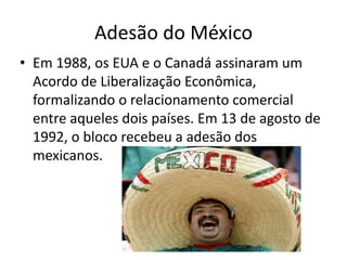 Possui o Chile como associadoObjetivosUma situação de livre comércioDerrubar as barreiras alfandegáriasRedução dos custos comerciais entre elesSuporte econômico para ganhar competitividade no cenário de globalização econômicaIncentivar as exportações de mercadorias e serviços entre os países membros