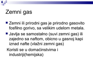 Gas Kapi Nafta i zemni gas 7 | PPT