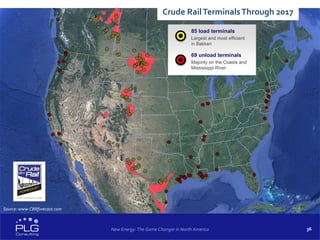 36New Energy: The Game Changer in North America
Crude RailTerminalsThrough 2017
85 load terminals
Largest and most efficient
in Bakken
69 unload terminals
Majority on the Coasts and
Mississippi River
Source: www.CBRforecast.com
 