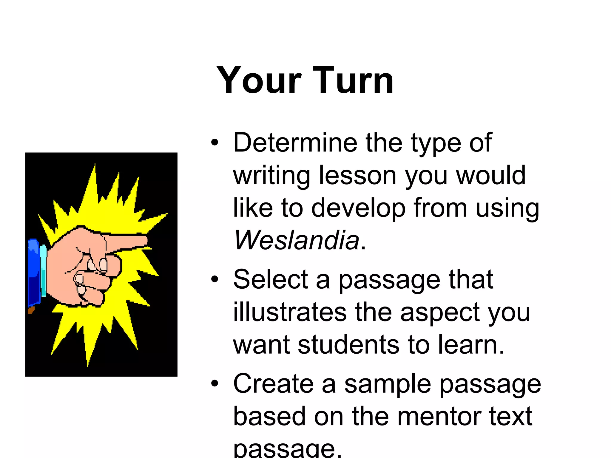 Characteristics of Good Mentor TextsMentor texts:boost language development ,promote active listening, encourage deeper thinking,provide outstanding models of fluency, feature beautiful art, support learning more about the world around us,serve as models of great writing, and are time tested and easily available "classics." Source:  http://www.interactivereadalouds.com/overview.aspx