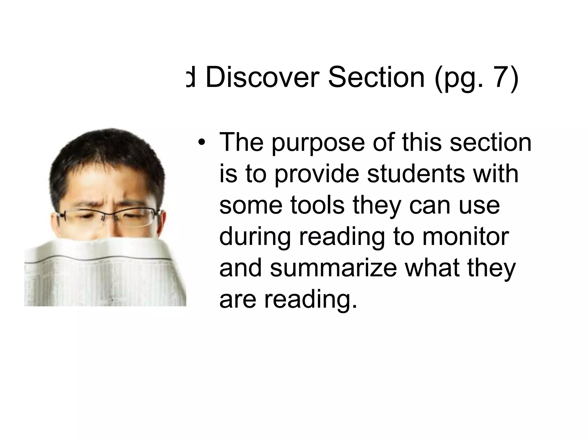 Preview and Planning Section (pg. 3)The purpose of this section is to help students think about why they are reading a given text, to get a sense of the text before they begin reading, and to identify questions they hope to answer with the text.