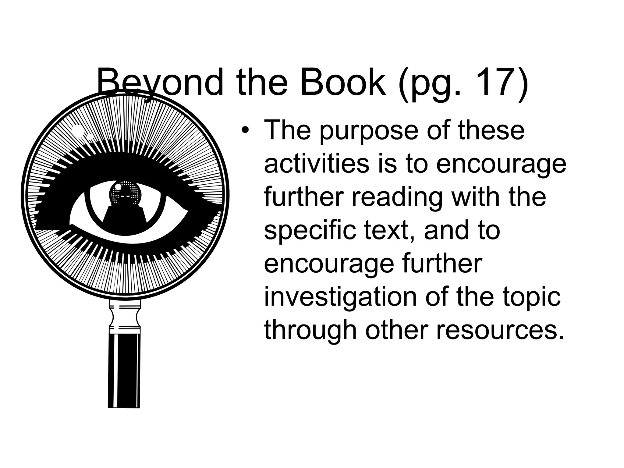 Summary Chart (pg. 13)The purpose of this chart is to connect what students have read directly with what they have planned.