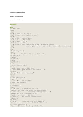 Créer ensuite un deamon ndo2db:


sudo pico /etc/init.d/ndo2db


Puis coller le script ci-dessous.



view source


print?
001.#!/bin/sh
002.#
003.#
004.# chkconfig: 345 99 01
005.# description: Nagios to mysql
006.#
007.# Author : Gaëtan Lucas
008.# Realase : 07/02/08
009.# Version : 0.1 b
010.# File : ndo2db
011.# Description: Starts and stops the Ndo2db daemon
012.#               used to provide network services status in a database.
013.#
014.
015.status_ndo ()
016.{
017.if ps -p $NdoPID > /dev/null 2>&1; then
018.return 0
019.else
020.return 1
021.fi
022.return 1
023.}
024.printstatus_ndo()
025.{
026.if status_ndo $1 $2; then
027.echo "ndo (pid $NdoPID) is running..."
028.else
029.echo "ndo is not running"
030.fi
031.}
032.killproc_ndo ()
033.{
034.echo "kill $2 $NdoPID"
035.kill $2 $NdoPID
036.}
037.pid_ndo ()
038.{
039.if test ! -f $NdoRunFile; then
040.echo "No lock file found in $NdoRunFile"
041.echo -n "          checking runing process..."
042.NdoPID=`ps h -C ndo2db -o pid`
043.if [ -z "$NdoPID" ]; then
044.echo "     No ndo2db process found"
045.exit 1
046.else
047.echo "     found process pid: $NdoPID"
048.echo -n "          reinit $NdoRunFile ..."
049.touch $NdoRunFile
050.chown $NdoUser:$NdoGroup $NdoRunFile
 