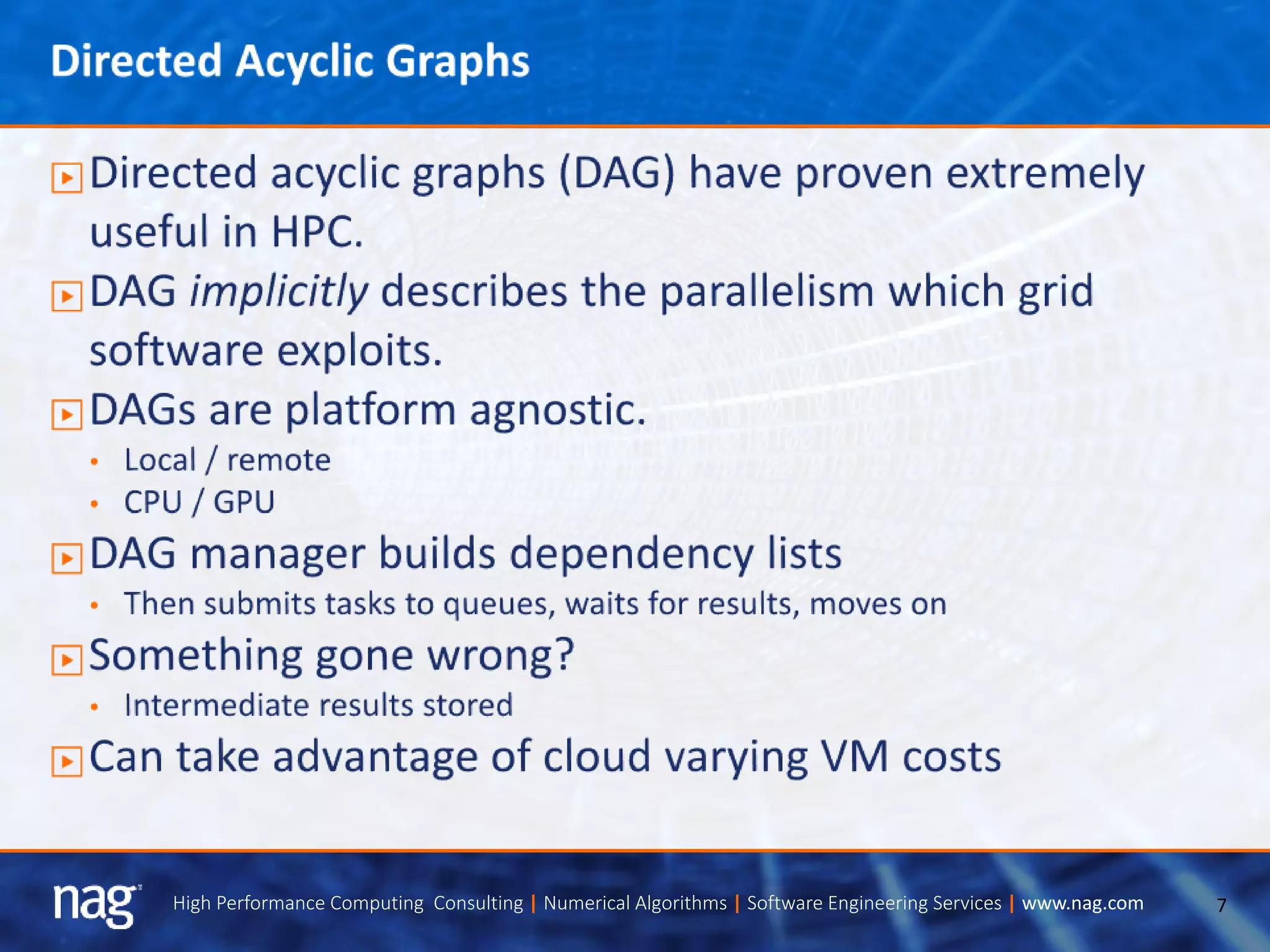 7High Performance Computing Consulting | Numerical Algorithms | Software Engineering Services | www.nag.com
 