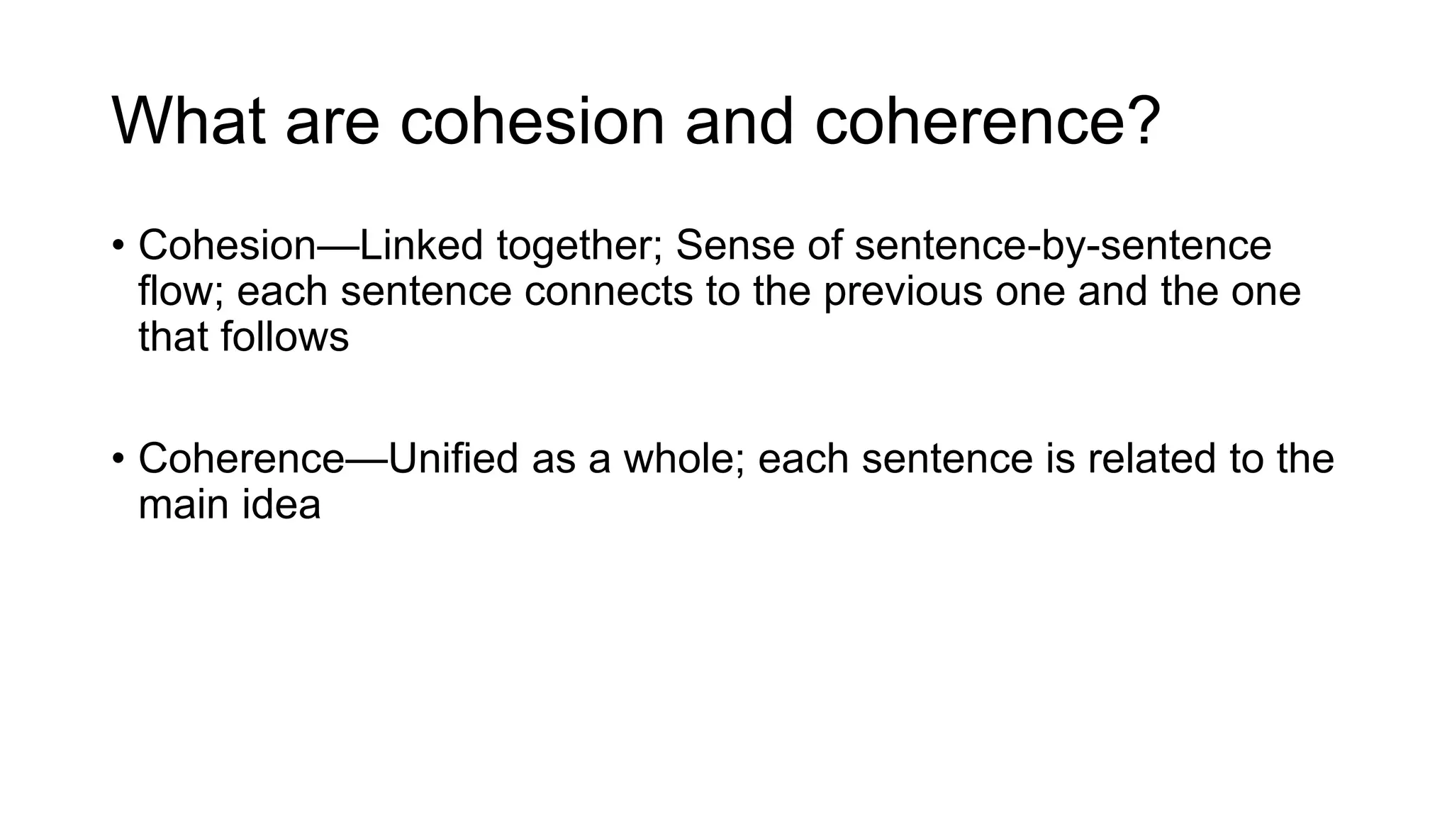Cohesion and Coherence: Beyond the Sentence | PPTX