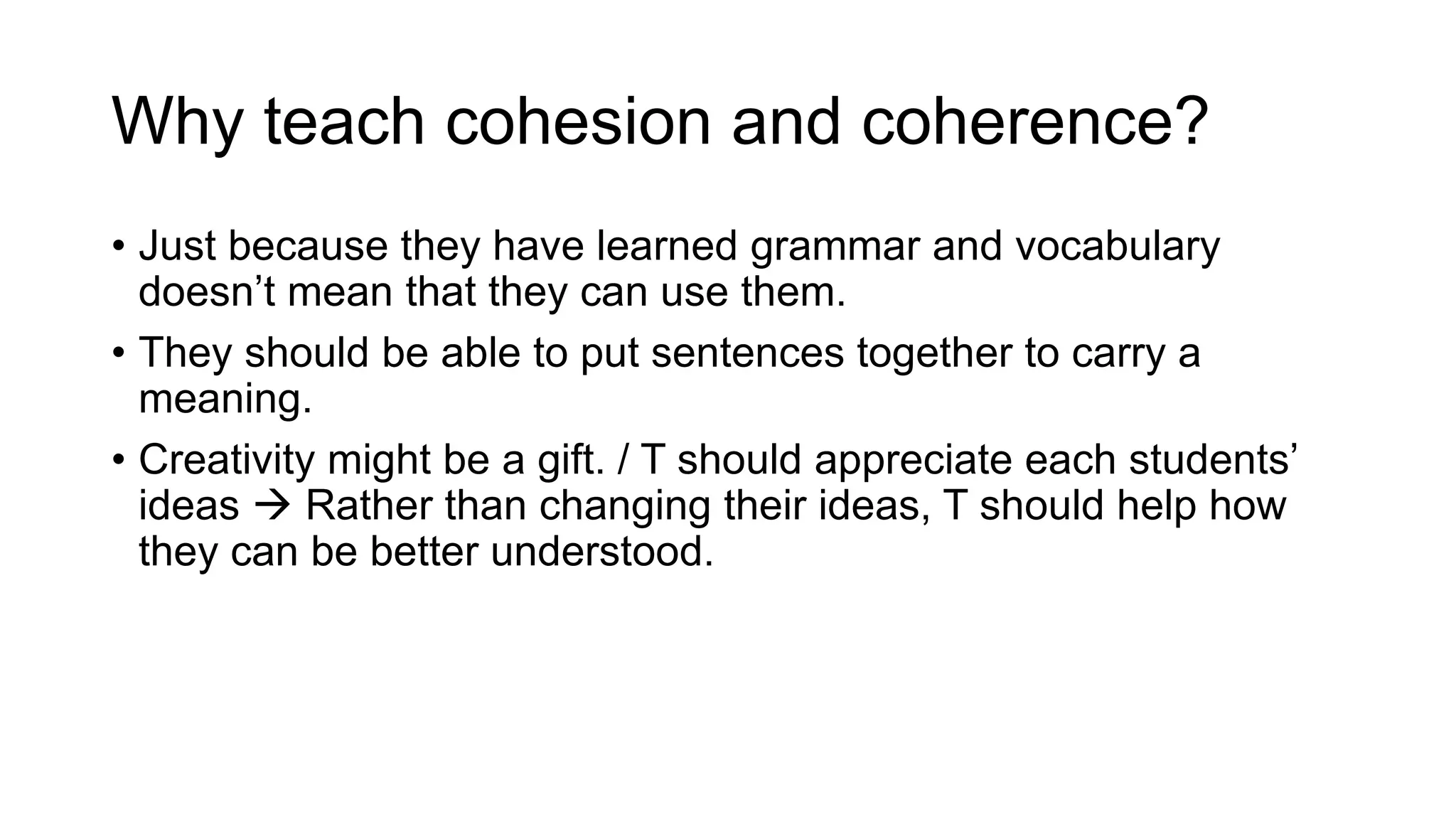 Cohesion and Coherence: Beyond the Sentence | PPTX