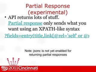 Partial Response (experimental) API returns lots of stuff.  Partial response  only sends what you want using an XPATH-like syntax ?fields=entry(title,link[@rel='self' or @rel='edit'],media:group(media:thumbnail)) Note:  jsonc  is not yet enabled for returning partial responses 