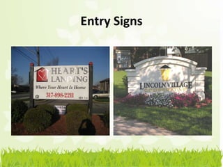 Entry Signs
 