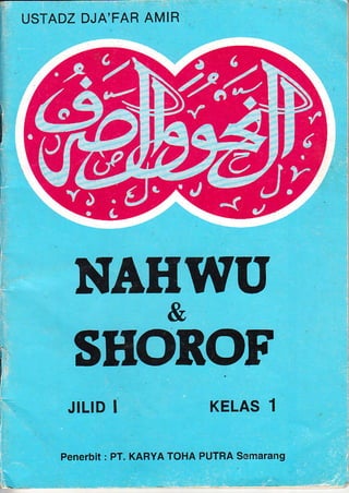 Pelajaran Bahasa Arab Nahwu Shorof Buku 1