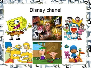 Disney chanel 